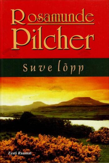 Suve lõpp - Rosamunde Pilcher, 2004 Suve lõpp - Rosamunde Pilcher, 2004