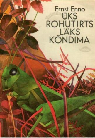 Üks rohutirts läks kõndima - Ernst Enno, 1993