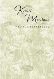 Valitud luuletused - Kersti Merilaas, 2003