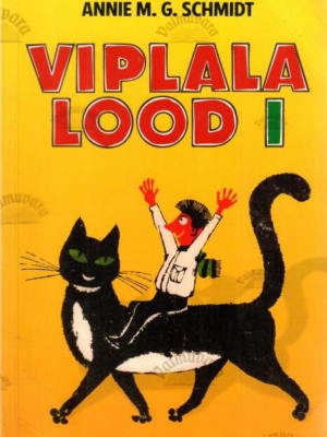 Viplala lood I – Annie M. G. Schmidt, 2012