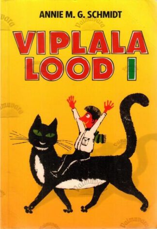 Viplala lood I - Annie M. G. Schmidt, 2012