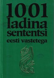 1001 ladina sententsi eesti vastetega, 1999 1001 ladina sententsi eesti vastetega, 1999