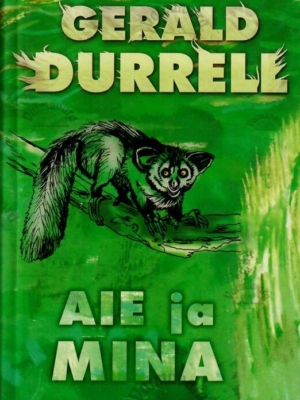 Aie ja mina – Gerald Durrell, 2000