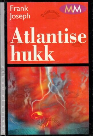 Atlantise hukk - Frank Joseph, 2004