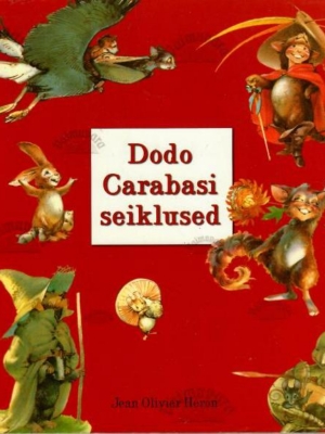 Dodo Carabasi seiklused – Jean Olivier Héron, 2005