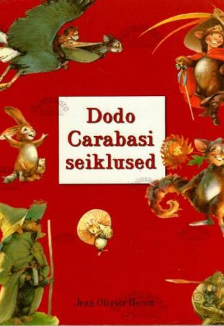 Dodo Carabasi seiklused - Jean Olivier Héron, 2005