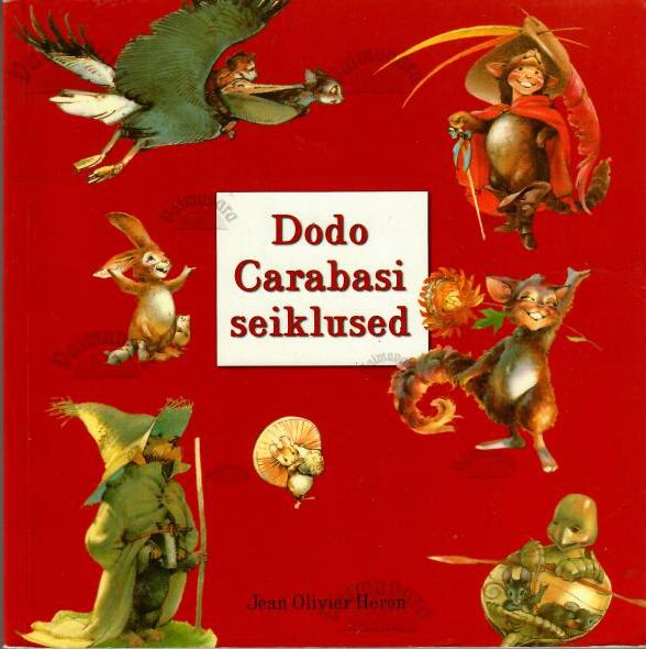 Dodo Carabasi seiklused - Jean Olivier Héron, 2005