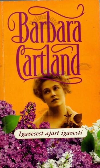 Igavesest ajast igavesti - Barbara Cartland, 2012