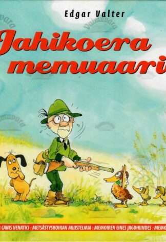 Jahikoera memuaarid - Edgar Valter, 2004