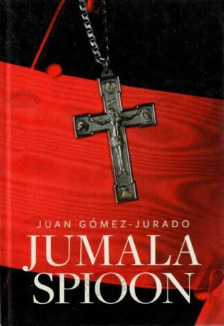 Jumala spioon - Juan Gómez-Jurado, 2009