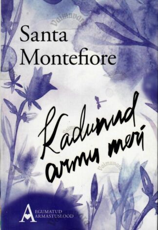 Kadunud armu meri - Santa Montefiore, 2016
