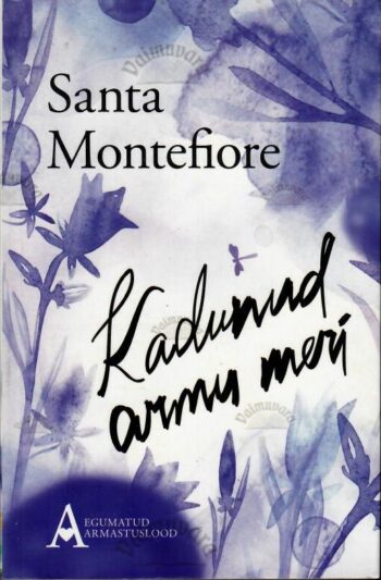 Kadunud armu meri - Santa Montefiore, 2016