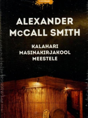 Kalahari masinakirjakool meestele – Alexander McCall Smith, 2022