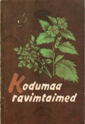 Kodumaa ravimtaimed, 1993 Kodumaa ravimtaimed, 1993