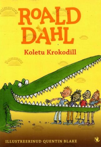 Koletu krokodill - Roald Dahl, 2016