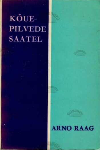 Kõuepilvede saatel - Arno Raag, 1971