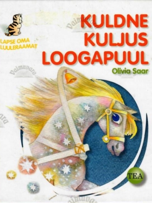 Kuldne kuljus loogapuul – Olivia Saar, 2007