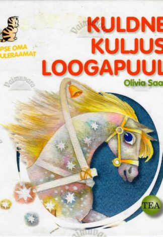 Kuldne kuljus loogapuul - Olivia Saar, 2007