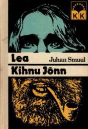 Lea. Kihnu Jõnn ehk Metskapten- Juhan Smuul, 1979 Lea. Kihnu Jõnn ehk Metskapten- Juhan Smuul, 1979