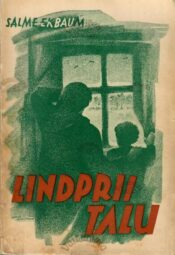 Lindprii talu - Salme Ekbaum, 1951 Lindprii talu - Salme Ekbaum, 1951