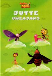 Mesilane Maia. Jutte uneajaks, 2014 Mesilane Maia. Jutte uneajaks, 2014