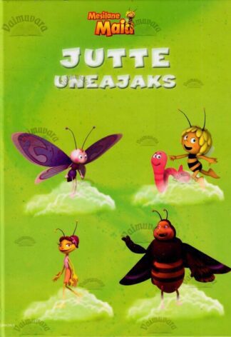 Mesilane Maia. Jutte uneajaks, 2014