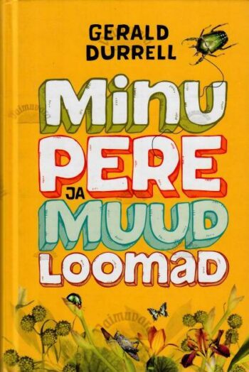 Minu pere ja muud loomad - Gerald Durrell, 2007