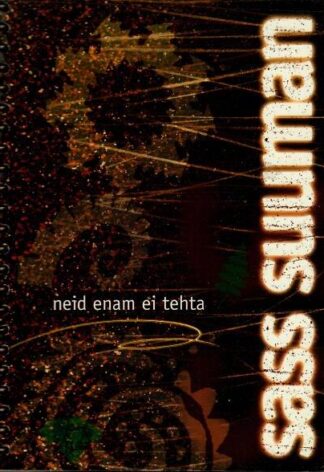 Neid enam ei tehta - Sass Suuman, 1997