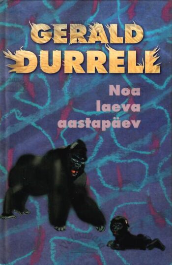 Noa laeva aastapäev - Gerald Durrell, 2000