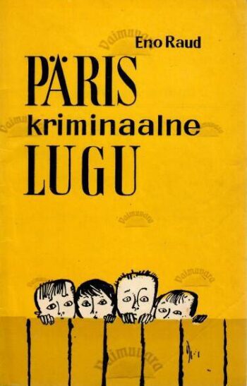 Päris kriminaalne lugu - Eno Raud, 1968