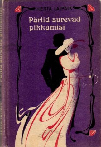 Pärlid surevad pikkamisi - Herta Laipaik, 1993
