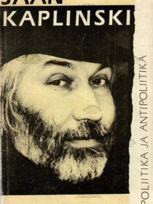 Poliitika ja antipoliitika – Jaan Kaplinski, 1992