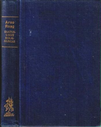 Saatuslikus kolmnurgas - Arno Raag, 1974 Saatuslikus kolmnurgas - Arno Raag, 1974