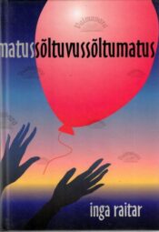Sõltuvussõltumatus - Inga Raitar, 2003