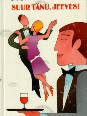 Suur tänu, Jeeves! – Pelham Grenville Wodehouse, 1998