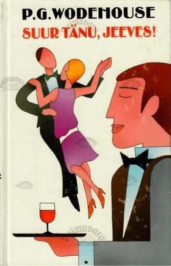 Suur tänu, Jeeves! - Pelham Grenville Wodehouse, 1998