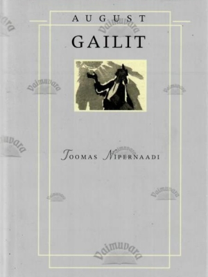 Toomas Nipernaadi – August Gailit, 2001