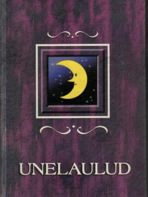 Unelaulud, 2001