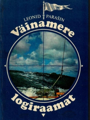 Väinamere logiraamat vahelugemistega – Leonid Parašin, 1988