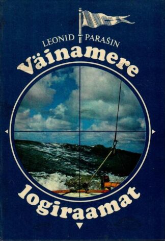 Väinamere logiraamat vahelugemistega - Leonid Parašin, 1988