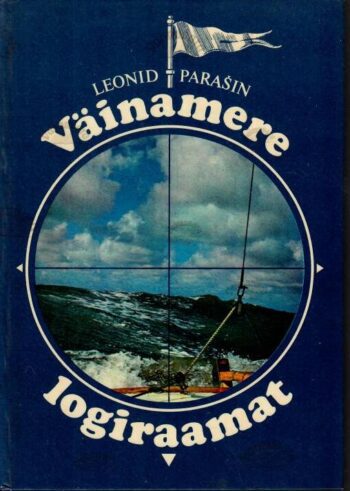 Väinamere logiraamat vahelugemistega - Leonid Parašin, 1988