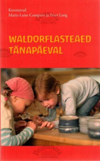 Waldorflasteaed tänapäeval, Marie-Luise Compani, Peter Lang, 2019
