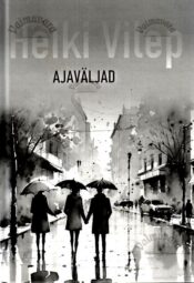 Ajaväljad - Heiki Vilep, 2024