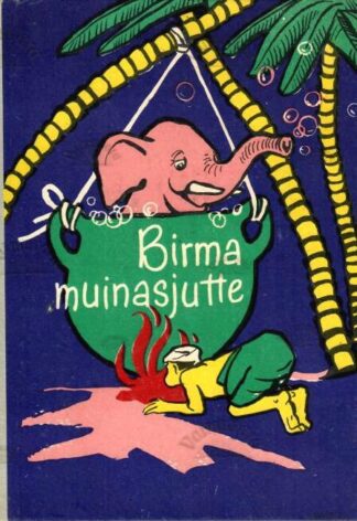 Birma muinasjutte, 1962