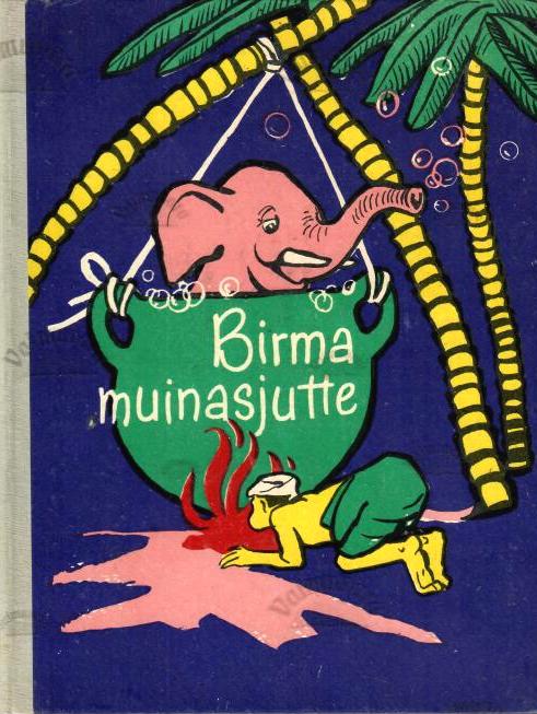 Birma muinasjutte, 1962