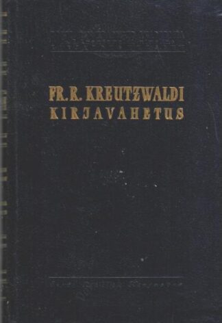 Fr. R. Kreutzwaldi kirjavahetus V. Kirjad 1867-1873