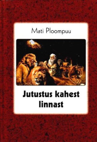 Jutustus kahest linnast - Mati Ploompuu, 2009