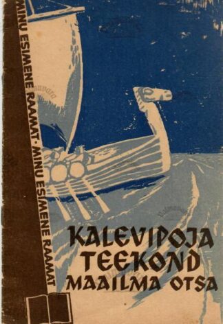 Kalevipoja teekond maailma otsa - Eno Raud, 1960