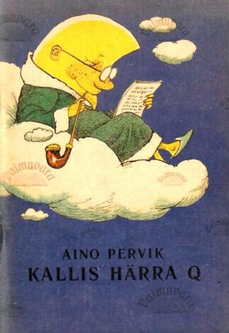 Kallis härra Q - Aino Pervik, 1992