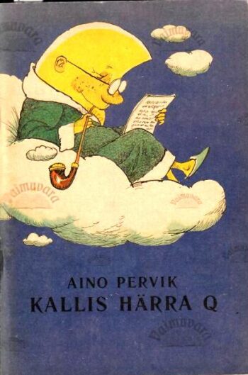 Kallis härra Q - Aino Pervik, 1992